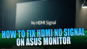 How to Fix HDMI No Signal Issue .